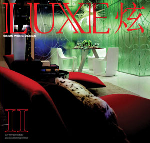 книга Luxe II: Simon Wong Design, автор: George Lam